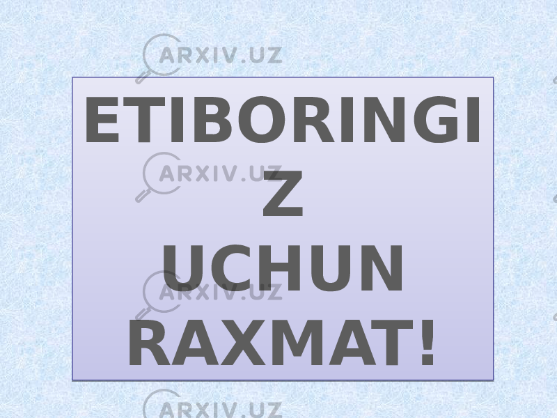 ETIBORINGI Z UCHUN RAXMAT!01020304050603 09 0A 060D0E0F0D 