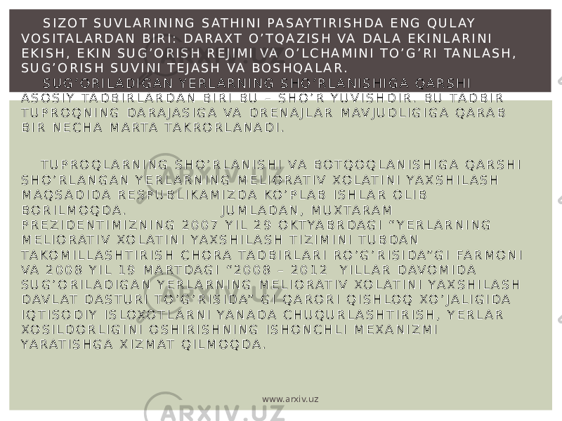  S I Z O T S U V L A R I N I N G S AT H I N I P A S A Y T I R I S H D A E N G Q U L A Y V O S I T A L A R D A N B I R I : D A R A X T O ’ T Q A Z I S H V A D A L A E K I N L A R I N I E K I S H , E K I N S U G ’ O R I S H R E J I M I V A O ’ L C H A M I N I T O ’ G ’ R I TA N L A S H , S U G ’ O R I S H S U V I N I T E J A S H V A B O S H Q A L A R . S U G ’ O R I L A D I G A N Y E R L A R N I N G S H O ’ R L A N I S H I G A Q A R S H I A S O S I Y TA D B I R L A R D A N B I R I B U – S H O ’ R Y U V I S H D I R . B U TA D B I R T U P R O Q N I N G D A R A J A S I G A V A D R E N A J L A R M A V J U D L I G I G A Q A R A B B I R N E C H A M A R TA T A K R O R L A N A D I . T U P R O Q L A R N I N G S H O ’ R L A N I S H I V A B O T Q O Q L A N I S H I G A Q A R S H I S H O ’ R L A N G A N Y E R L A R N I N G M E L I O R AT I V X O L AT I N I Y A X S H I L A S H M A Q S A D I D A R E S P U B L I K A M I Z D A K O ’ P L A B I S H L A R O L I B B O R I L M O Q D A . J U M L A D A N , M U X TA R A M P R E Z I D E N T I M I Z N I N G 2 0 0 7 Y I L 2 9 O KT YA B R D A G I “ Y E R L A R N I N G M E L I O R AT I V X O L A T I N I Y A X S H I L A S H T I Z I M I N I T U B D A N T A K O M I L L A S H T I R I S H C H O R A T A D B I R L A R I R O ’ G ’ R I S I D A” G I FA R M O N I V A 2 0 0 8 Y I L 1 9 M A RT D A G I “ 2 0 0 8 – 2 0 1 2 Y I L L A R D A V O M I D A S U G ’ O R I L A D I G A N Y E R L A R N I N G M E L I O R AT I V X O L AT I N I YA X S H I L A S H D A V L AT D A S T U R I T O ’ G ’ R I S I D A” G I Q A R O R I Q I S H L O Q X O ’ J A L I G I D A I Q T I S O D I Y I S L O X O T L A R N I YA N A D A C H U Q U R L A S H T I R I S H , Y E R L A R X O S I L D O R L I G I N I O S H I R I S H N I N G I S H O N C H L I M E X A N I Z M I Y A R A T I S H G A X I Z M AT Q I L M O Q D A .   www.arxiv.uz 