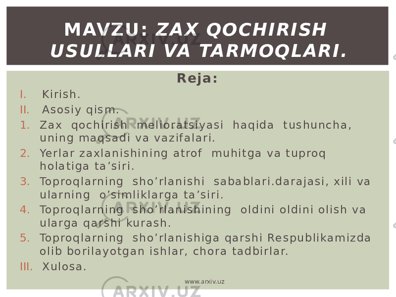 R e j a : I. K i r i s h . II. A s o s i y q i s m . 1. Z a x q o c h i r i s h m e l i o r a t s i y a s i h a q i d a t u s h u n c h a , u n i n g m a q s a d i v a v a z i f a l a r i . 2. Ye r l a r z a x l a n i s h i n i n g a t ro f m u h i t g a v a t u p r o q h o l a t i g a t a ’ s i r i . 3. To p r o q l a r n i n g s h o ’ r l a n i s h i s a b a b l a r i . d a r a j a s i , x i l i v a u l a r n i n g o ’ s i m l i k l a r g a t a ’ s i r i . 4. To p r o q l a r n i n g s h o ’ r l a n i s h i n i n g o l d i n i o l d i n i o l i s h v a u l a r g a q a r s h i ku r a s h . 5. To p r o q l a r n i n g s h o ’ r l a n i s h i g a q a r s h i Re s p u b l i k a m i z d a o l i b b o r i l a y o t g a n i s h l a r , c h o r a t a d b i r l a r. III. X u l o s a . M AV Z U : Z A X Q O C H I R I S H U S U L L A R I VA TA R M O Q L A R I . www.arxiv.uz 