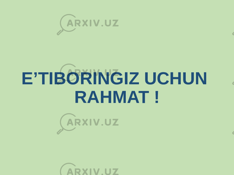 E’TIBORINGIZ UCHUN RAHMAT ! 