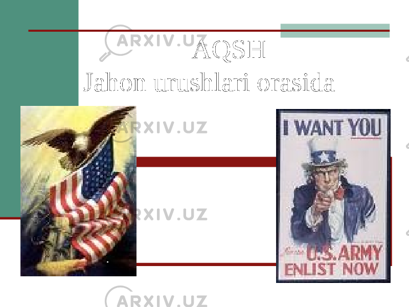  AQSH Jahon urushlari orasida 