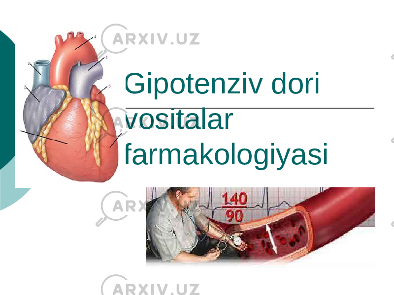 Gipotenziv dori vositalar farmakologiyasi 