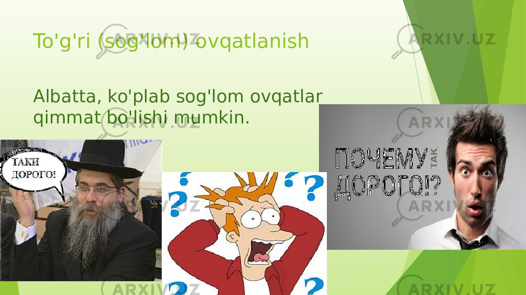 To&#39;g&#39;ri (sog&#39;lom) ovqatlanish Albatta, ko&#39;plab sog&#39;lom ovqatlar qimmat bo&#39;lishi mumkin. 