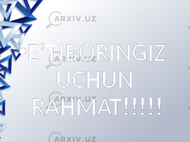 • E’TIBORINGIZ UCHUN RAHMAT!!!!! 