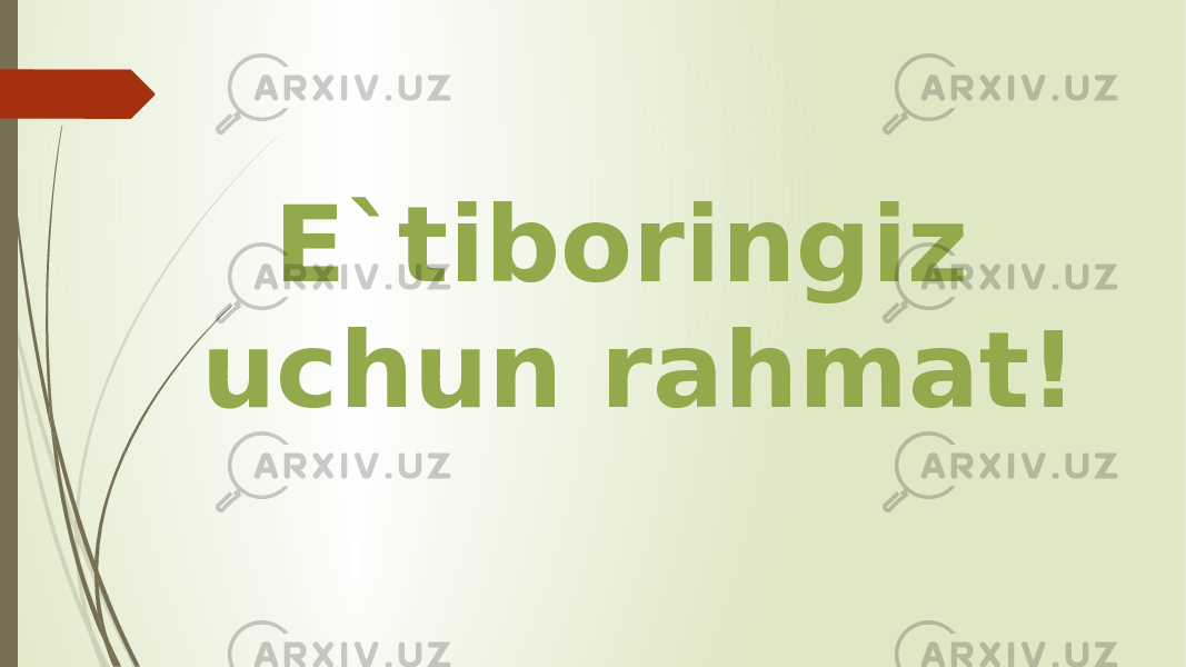 E`tiboringiz uchun rahmat! 