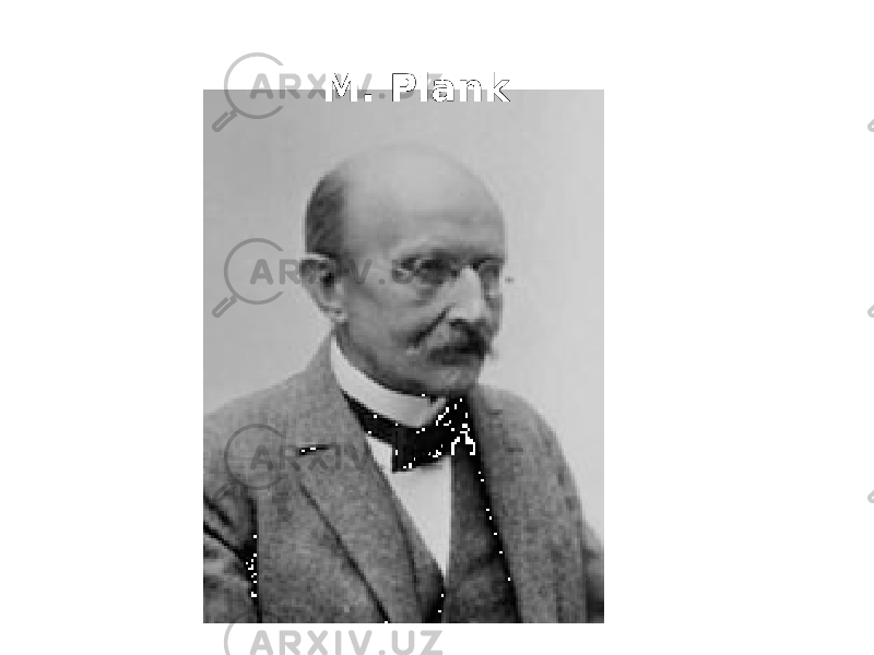 M. Plank 