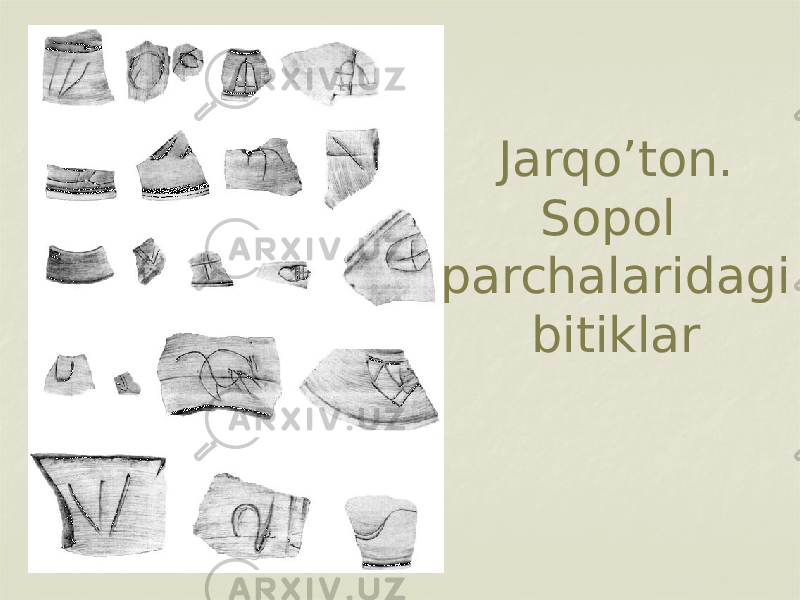 Jarqo’ton. Sopol parchalaridagi bitiklar 