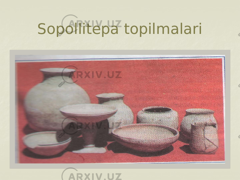 Sopollitepa topilmalari 