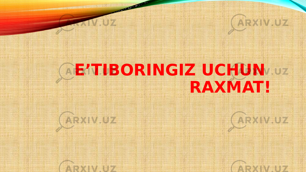 E’TIBORINGIZ UCHUN RAXMAT! 