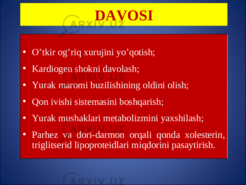 DAVOSI • O’ tkir o g’ ri q xurujini y o’q otish; • K ardiogen shokni davolash; • Y urak maromi buzilishining oldini olish; • Q on ivishi sistemasini bosh q arish; • Yu rak mushaklari metabolizmini yaxshilash; • P ar h ez va dori-darmon or q ali q onda xolesterin, triglitserid lipoproteidlari mi q dorini pasaytirish. 