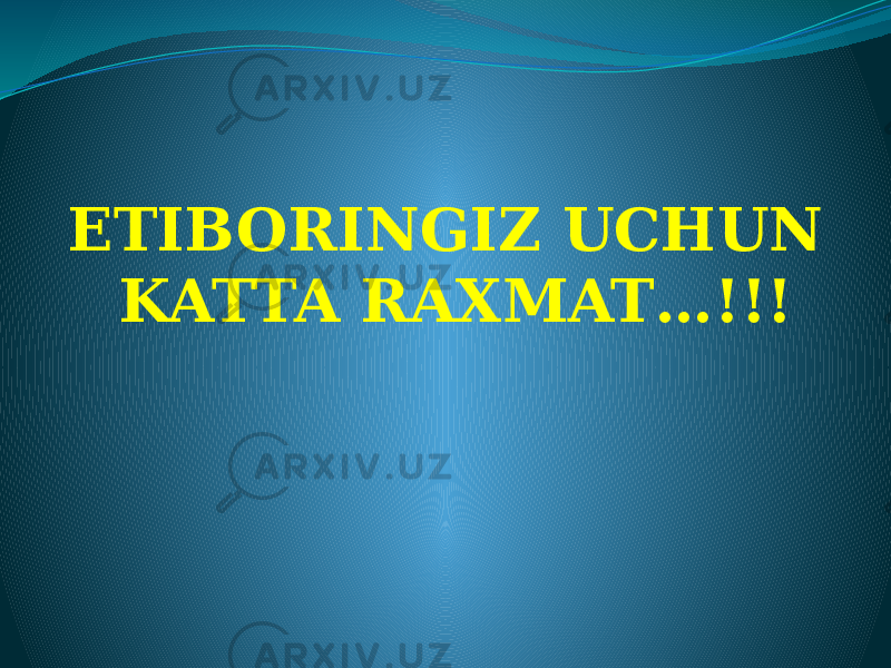 ETIBORINGIZ UCHUN KATTA RAXMAT…!!! 