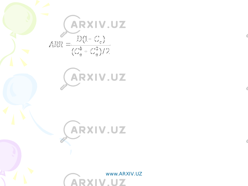 2/ ) ( ) 1( 0 a b a c C C C D ARR   www.ARXIV.UZ 