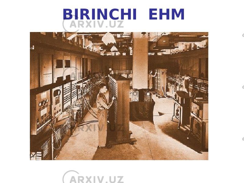 BIRINCHI EHM 