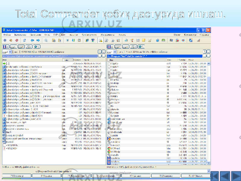 Total Commander қобиқ дастурида ишлаш. www.arxiv.uz 