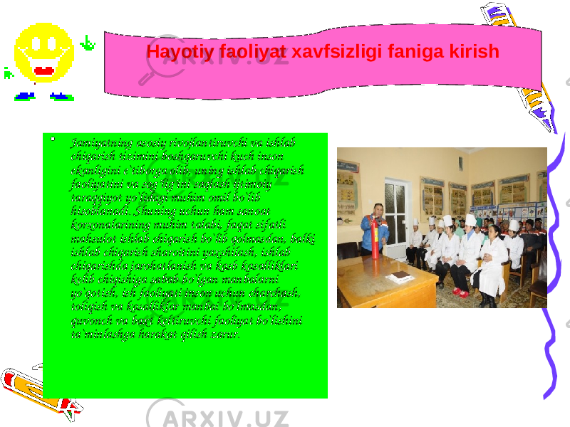 • Jamiyatning asosiy rivojlantiruvchi va ishlab chiqarish tizimini boshqaruvchi kuch inson ekanligini e`tiborga olib, uning ishlab chiqarish faoliyatini va sog’lig’ini saqlash ijtimoiy taraqqiyot yo`lidagi muhim omil bo`lib hisoblanadi. Shuning uchun ham sanoat korxonalarining muhim talabi, faqat sifatli mahsulot ishlab chiqarish bo`lib qolmasdan, balki ishlab chiqarish sharoitini yaxshilash, ishlab chiqarishda jarohatlanish va kasb kasalliklari kelib chiqishiga sabab bo`lgan manbalarni yo`qotish, ish faoliyati inson uchun charchash, toliqish va kasalliklar manbai bo`lmasdan, quvonch va baxt keltiruvchi faoliyat bo`lishini ta`minlashga harakat qilish zarur. Hayotiy faoliyat xavfsizligi faniga kirish 