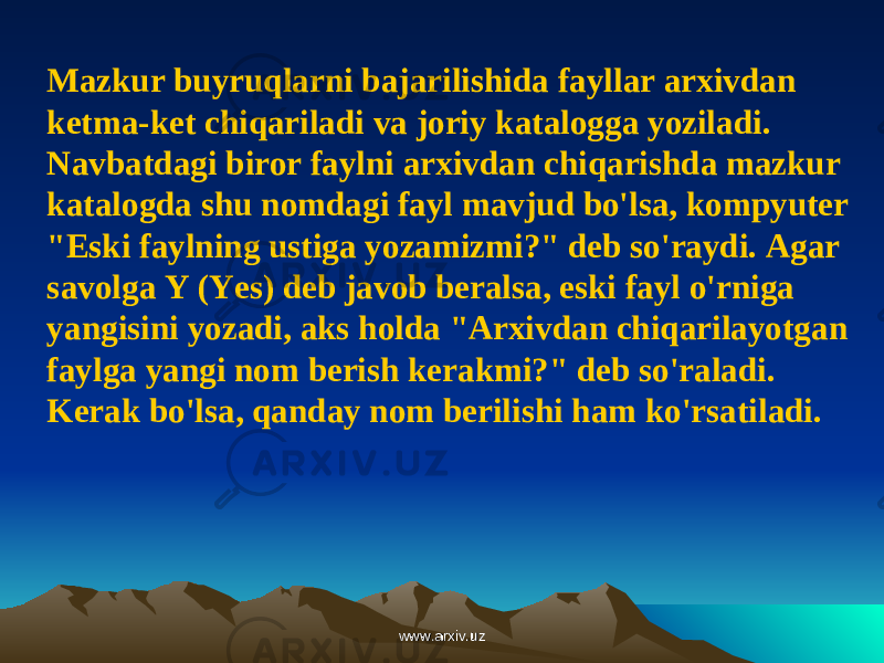 Mazkur buyruqlarni bajarilishida fayllar arxivdan ketma-ket chiqariladi va joriy katalogga yoziladi. Navbatdagi biror faylni arxivdan chiqarishda mazkur katalogda shu nomdagi fayl mavjud bo&#39;lsa, kompyuter &#34;Eski faylning ustiga yozamizmi?&#34; deb so&#39;raydi. Agar savolga Y (Yes) deb javob beralsa, eski fayl o&#39;rniga yangisini yozadi, aks holda &#34;Arxivdan chiqarilayotgan faylga yangi nom berish kerakmi?&#34; deb so&#39;raladi. Kerak bo&#39;lsa, qanday nom berilishi ham ko&#39;rsatiladi. www.arxiv.uzwww.arxiv.uz 