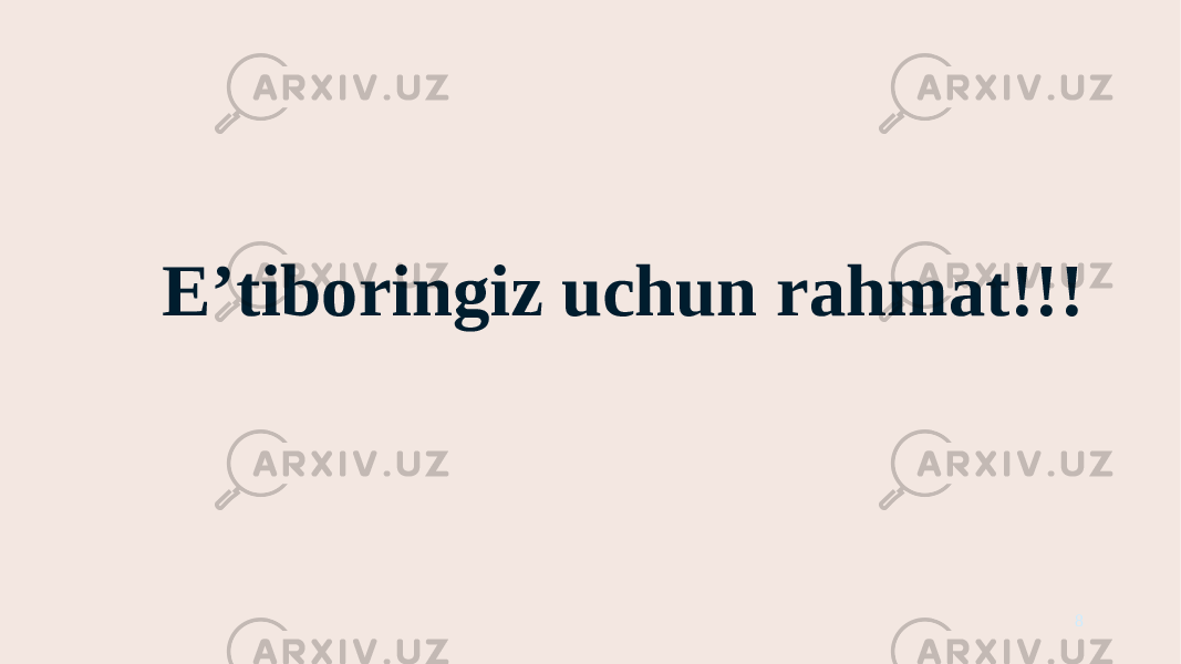 E’tiboringiz uchun rahmat!!! 8 