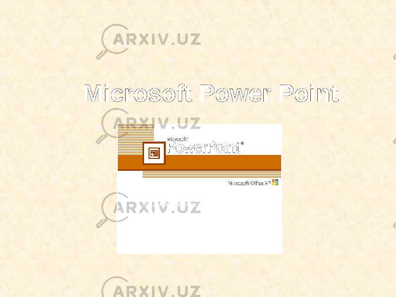 Microsoft Power Point 