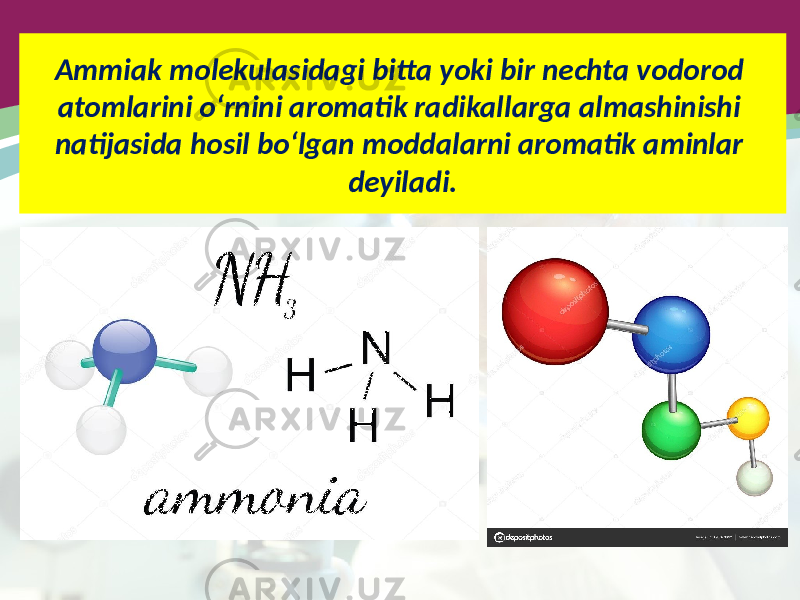 Ammiak molekulasidagi bitta yoki bir nechta vodorod atomlarini o‘rnini aromatik radikallarga almashinishi natijasida hosil bo‘lgan moddalarni aromatik aminlar deyiladi. 