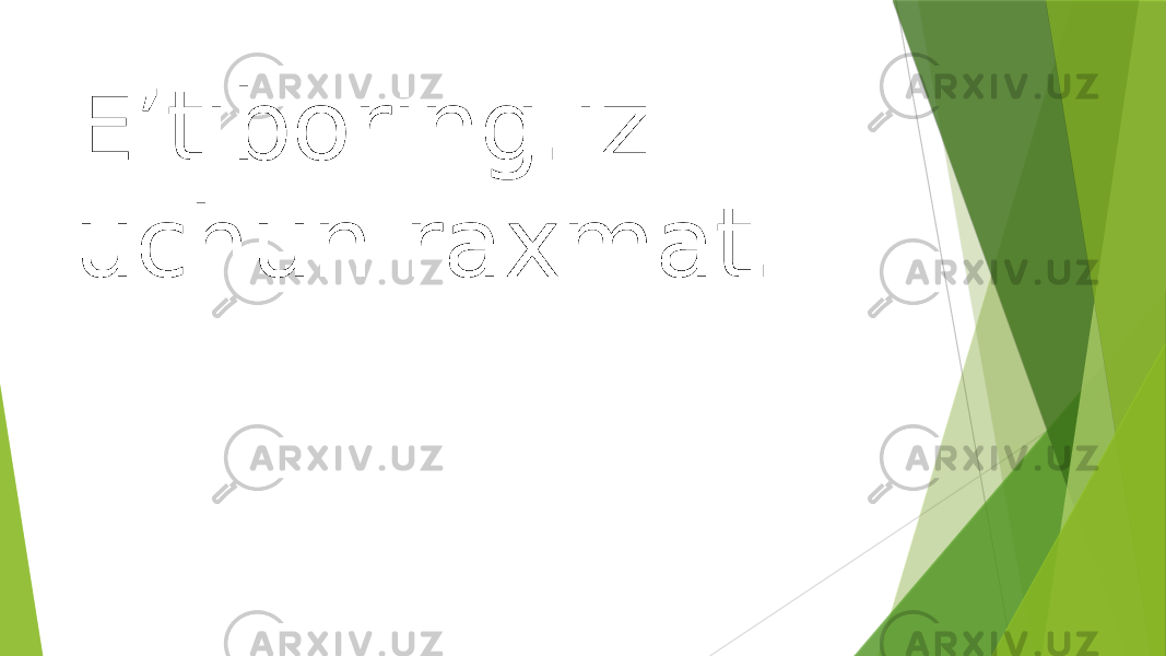 E’tiboring.iz uchun raxmat. 