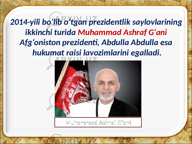 2014-yili bo‘lib o‘tgan prezidentlik saylovlarining ikkinchi turida Muhammad Ashraf G‘ani Afg‘oniston prezidenti, Abdulla Abdulla esa hukumat raisi lavozimlarini egalladi. 10/11/2019 14Muhammad Ashraf G‘ani 