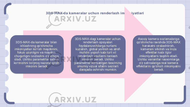 3DS-MAX-da kameralar uchun renderlash imkoniyatlari 3DS-MAX-da kameralar bilan ishlashning qo&#39;shimcha imkoniyatlari ko&#39;rish maydonini, fokus uzunligini va maydon chuqurligini sozlashni o&#39;z ichiga oladi. Ushbu parametrlar sahna ko&#39;rinishini ko&#39;proq nazorat qilish imkonini beradi. 3DS-MAX-dagi kameralar uchun renderlash opsiyalari foydalanuvchilarga nurlarni kuzatish, global yoritish va atrof- muhitni yopish kabi turli xil renderlash usullarini tanlash imkonini beradi. Ushbu parametrlar ko&#39;rsatilgan tasvirning umumiy vizual sifatini sezilarli darajada oshirishi mumkin. Asosiy kamera sozlamalariga qo&#39;shimcha ravishda 3DS-MAX harakatni xiralashtirish, kamerani silkitish va linza effektlari kabi ilg&#39;or imkoniyatlarni taqdim etadi. Ushbu variantlar rassomlarga o&#39;z sahnalariga real kamera effektlarini qo&#39;shish imkoniyatini beradi. 