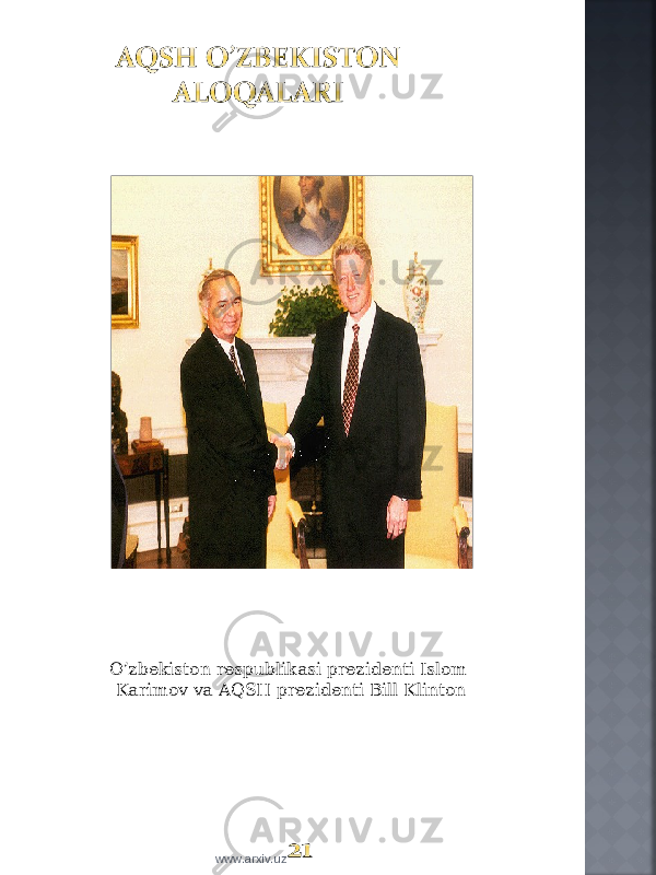 O’zbekiston respublikasi prezidenti Islom Karimov va AQSH prezidenti Bill Klinton www.arxiv.uz 