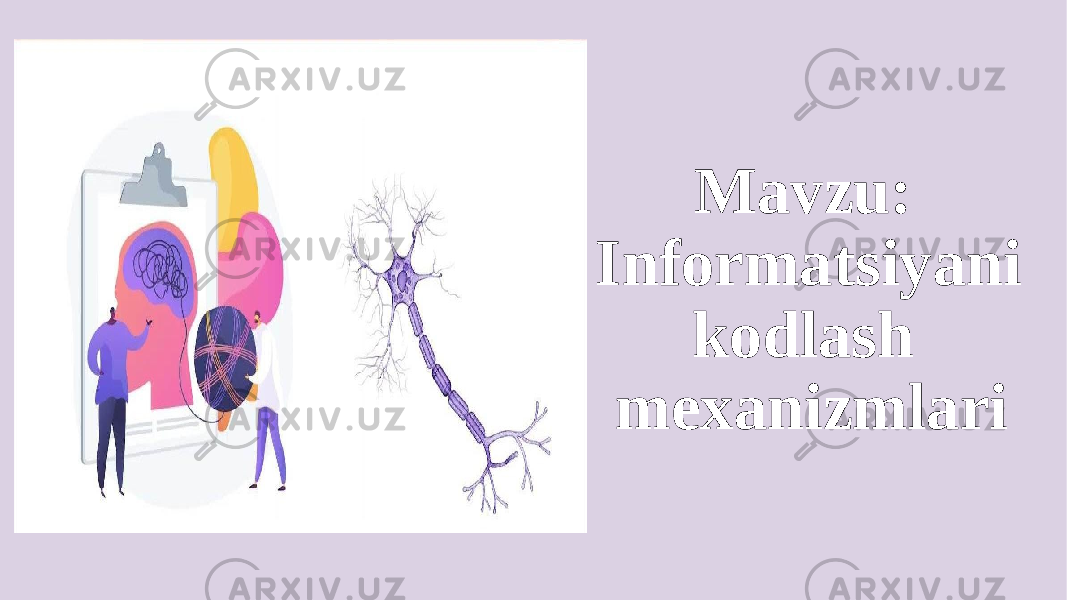 Mavzu: Informatsiyani kodlash mexanizmlari 