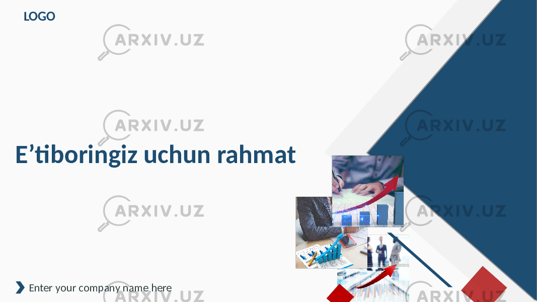 Eʼtiboringiz uchun rahmat LOGO Enter your company name here 