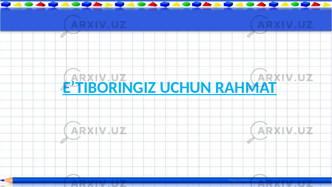 E’TIBORINGIZ UCHUN RAHMAT 