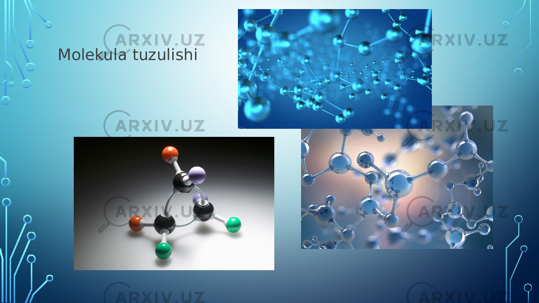 Molekula tuzulishi 