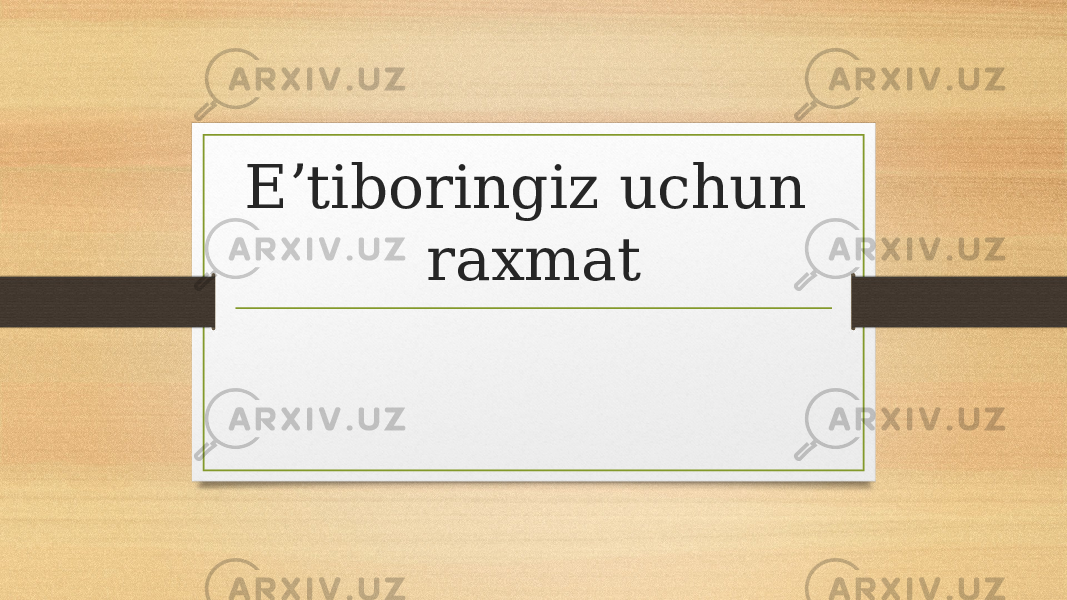 Eʼtiboringiz uchun raxmat 