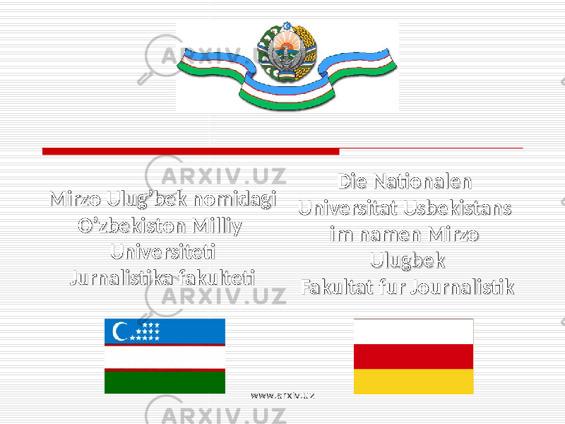 Die Nationalen Die Nationalen Universitat Usbekistans Universitat Usbekistans im namen Mirzo im namen Mirzo UlugbekUlugbek Fakultat fur JournalistikFakultat fur JournalistikMirzo Ulug’bek nomidagi Mirzo Ulug’bek nomidagi O’zbekiston Milliy O’zbekiston Milliy UniversitetiUniversiteti Jurnalistika fakultetiJurnalistika fakulteti www.arxiv.uz 