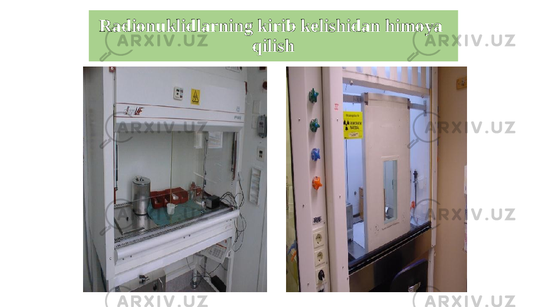 Radionuklidlarning kirib kelishidan himoya qilish 