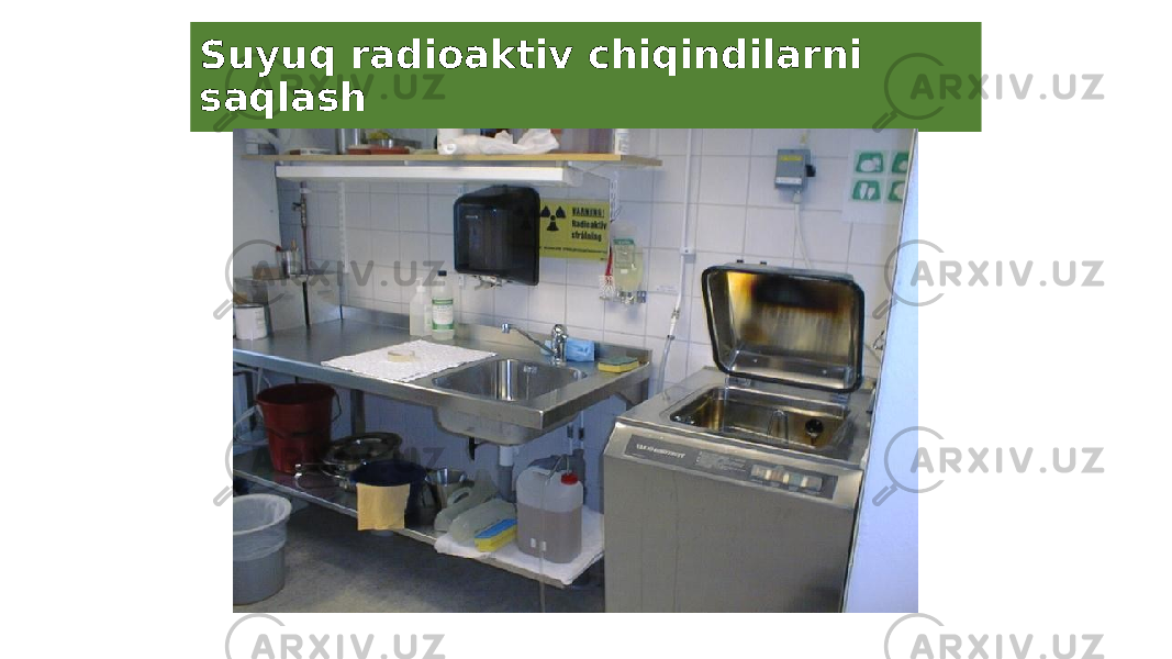 Suyuq radioaktiv chiqindilarni saqlash 