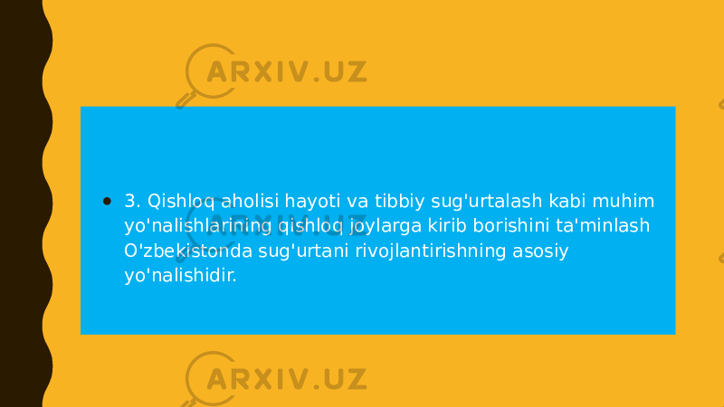 ● 3. Qishloq aholisi hayoti va tibbiy sug&#39;urtalash kabi muhim yo&#39;nalishlarining qishloq joylarga kirib borishini ta&#39;minlash O&#39;zbekistonda sug&#39;urtani rivojlantirishning asosiy yo&#39;nalishidir. 