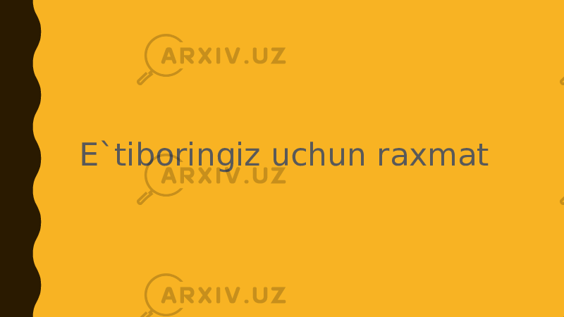 E`tiboringiz uchun raxmat 