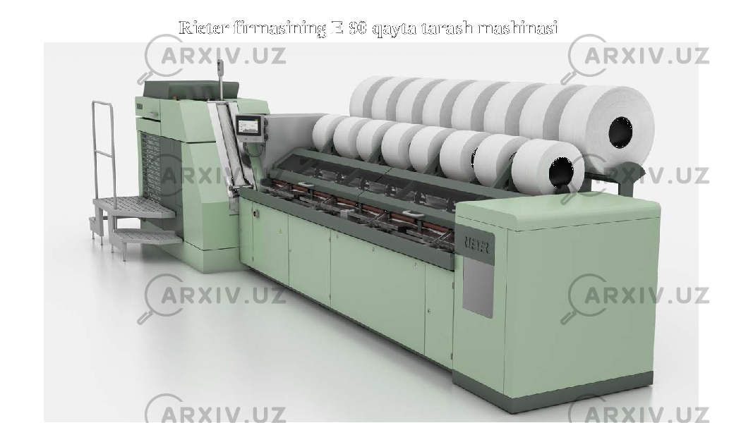 Rieter firmasining E 90 qayta tarash mashinasi 