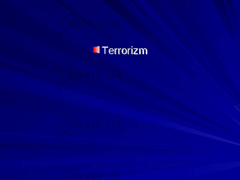 TerrorizmTerrorizm 