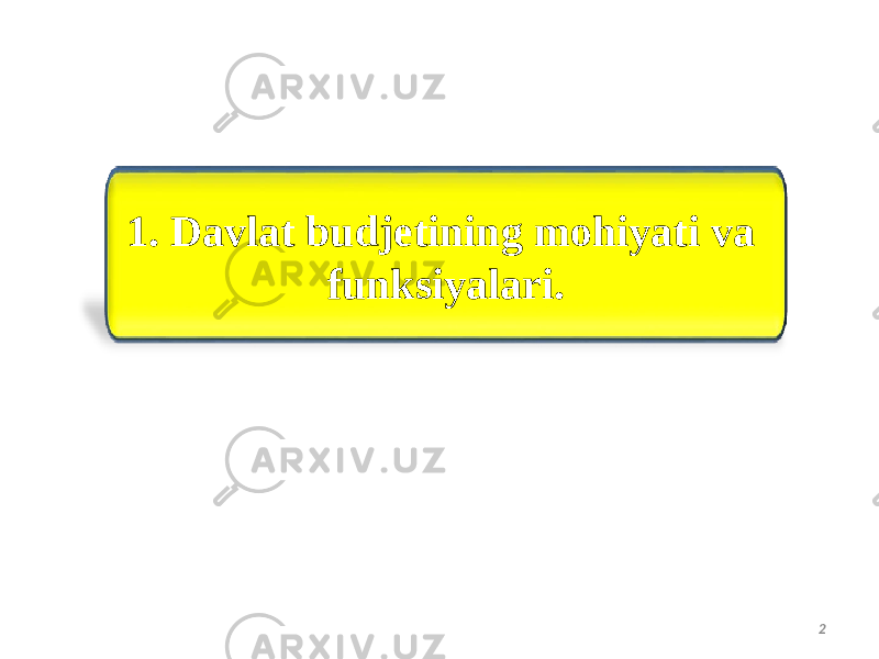 21. Davlat budjetining mohiyati va funksiyalari. 