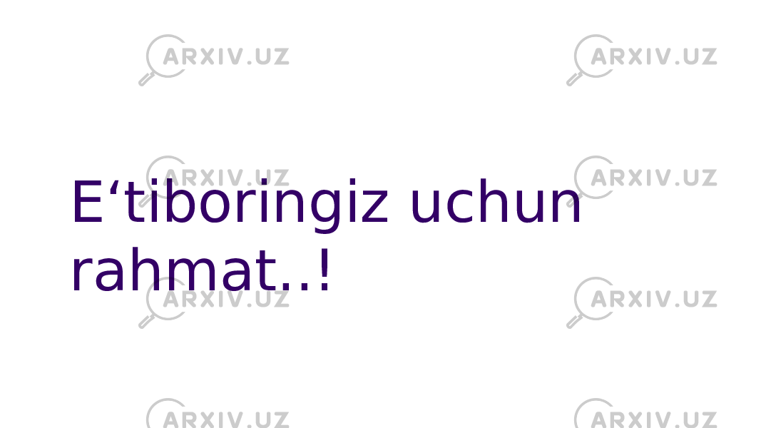 E‘tiboringiz uchun rahmat..! 