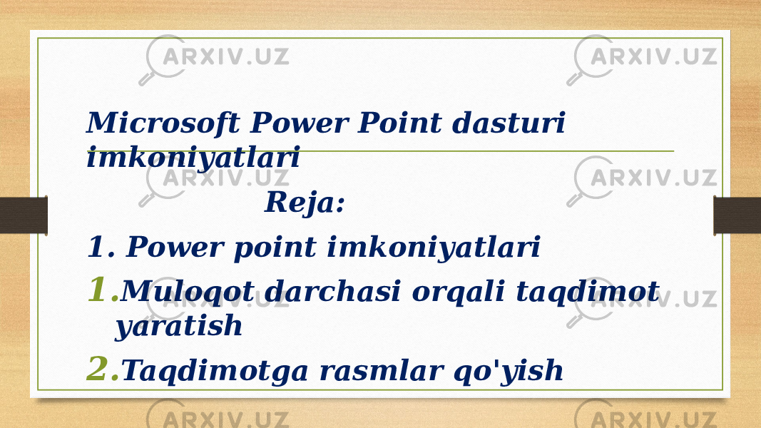 Microsoft Power Point dasturi imkoniyatlari Reja: 1. Power point imkoniyatlari 1. Muloqot darchasi orqali taqdimot yaratish 2. Taqdimotga rasmlar qo&#39;yish 
