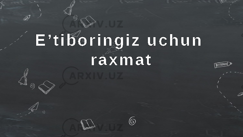 E ʼ t i b o r i n g i z u c h u n r a x m a t 