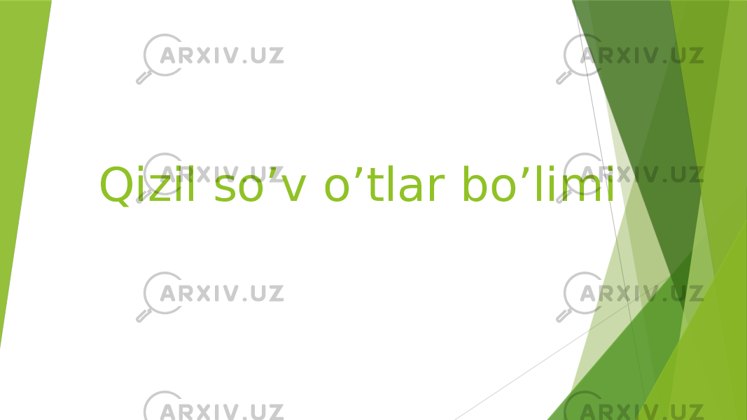 Qizil so’v o’tlar bo’limi 