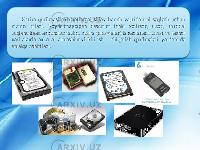  Xotira qurilmasi axborotlarga ishlov berish vaqtida uni saqlash uchun xizmat qiladi. Foydalanayotgan dasturlar ichki xotirada, uzoq, muddat saqlanadigan axborotlar tashqi xotira (disketalar)da saqlanadi. Ichki va tashqi xotiralarda axborot almashinuvi kiritish - chiqarish qurilmalari yordamida amalga oshiriladi. 4D 07 0806 07 06 