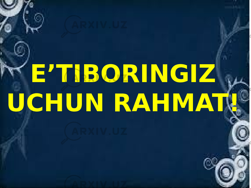  E’TIBORINGIZ UCHUN RAHMAT! 