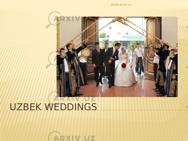 UZBEK WEDDINGS www.arxiv.uz 