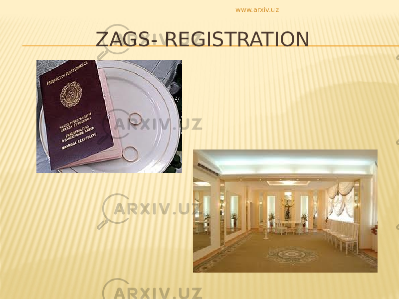 ZAGS- REGISTRATION www.arxiv.uz 