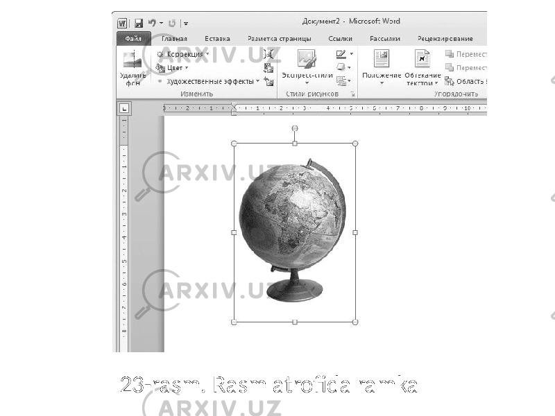 23-rasm. Rasm atrofida ramka 