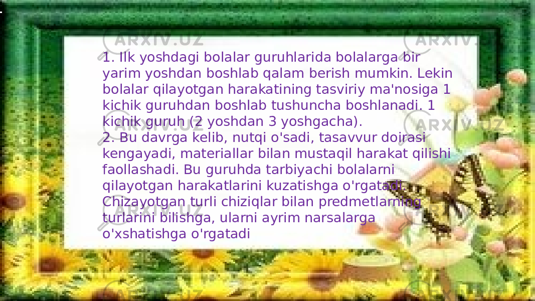 1. Ilk yoshdagi bolalar guruhlarida bolalarga bir yarim yoshdan boshlab qalam berish mumkin. Lekin bolalar qilayotgan harakatining tasviriy ma&#39;nosiga 1 kichik guruhdan boshlab tushuncha boshlanadi. 1 kichik guruh (2 yoshdan 3 yoshgacha). 2. Bu davrga kelib, nutqi o&#39;sadi, tasavvur doirasi kengayadi, materiallar bilan mustaqil harakat qilishi faollashadi. Bu guruhda tarbiyachi bolalarni qilayotgan harakatlarini kuzatishga o&#39;rgatadi. Chizayotgan turli chiziqlar bilan predmetlarning turlarini bilishga, ularni ayrim narsalarga o&#39;xshatishga o&#39;rgatadi 